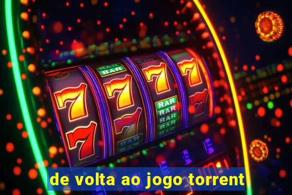 de volta ao jogo torrent